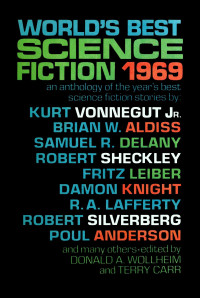 Donald A. Wollheim, Terry Carr — World's Best Science Fiction: 1969