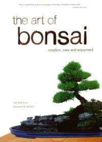 Yuji Yoshimura & Giovanna M. Halford — The Art of Bonsai
