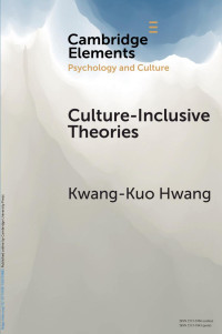 Kwang-Kuo Hwang — Culture-Inclusive Theories