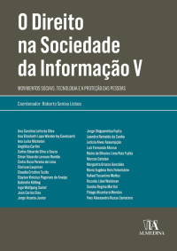 Roberto Senise Lisboa — O Direito na sociedade da informação V: Movimentos sociais, tecnologia e a proteção das pessoas