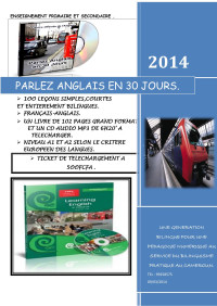 UNE GENERATION BILINGUE POUR UNE PEDAGOGIE NUMERIQUE AU SERVICE DU BILINGUISME PRATIQUE AU CAMEROUN. — PARLEZ ANGLAIS EN 30 JOURS.