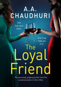 A. A. Chaudhuri — The Loyal Friend