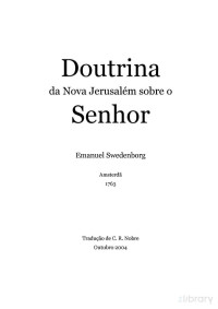 Emanuel Swedenborg — Doutrina da Nova Jerusalem Sobre o Senhor