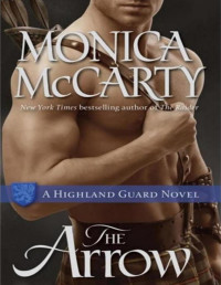Monica McCarty — The Arrow