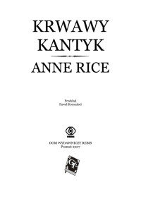 Krwawy kantyk — Rice Anne - 10