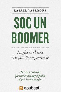 Rafael Vallbona — Soc un boomer