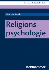 Matthias Marks — Religionspsychologie