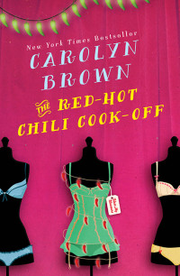 Brown, Carolyn — [Cadillac, Texas 02] • The Red-Hot Chili Cook-Off