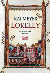 Meyer, Kai — Loreley