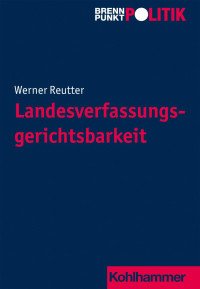 Werner Reutter — Landesverfassungsgerichtsbarkeit