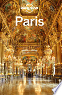 Jean-Bernard Carillet, Catherine Le Nevez, Christopher Pitts, Nicola Williams — Lonely Planet Paris