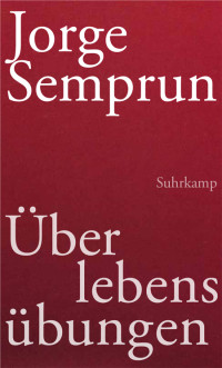 Suhrkamp-Verlag «Berlin» — Überlebensübungen - Erzählung