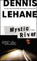 Dennis Lehane — Mystic River(v.1)