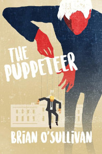 Brian O'Sullivan — The Puppeteer: (Frankie and Evie Book 1) (Frankie and Evie Thrillers)