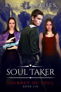 Jantjies, Kyle — Journey of Soul: Soul Taker