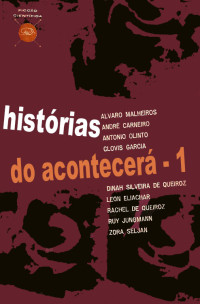 Gumercindo Rocha Dorea (Organizador) — Histórias do acontecerá - 1