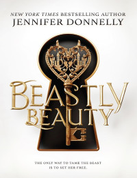 Jennifer Donnelly — Beastly Beauty