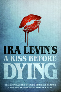 Ira Levin — A Kiss Before Dying