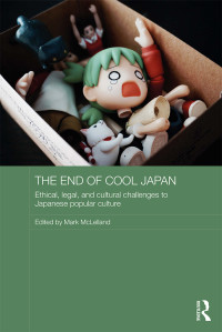 Mark McLelland — The End of Cool Japan