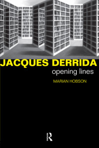 Hobson, Marian. — Jacques Derrida