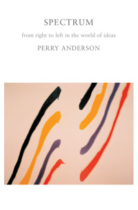 Perry Anderson; — Spectrum