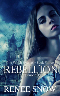 Renee Snow — Rebellion