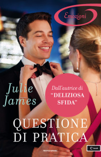 Julie James — Questione di pratica