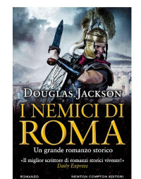 admin — Douglas Jackson - I nemici di Roma (2018)