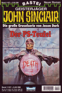 Dark, Jason — [John Sinclair 1157] • Der PS-Teufel