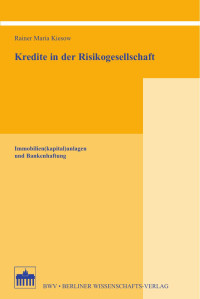 Rainer Maria Kiesow — Kredite in der Risikogesellschaft