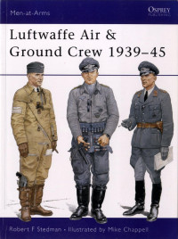 Robert Stedman — Luftwaffe Air & Ground Crew 1939–45