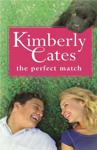 Kimberly Cates — The Perfect Match