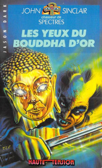 Jason Dark — Les yeux du Bouddha d'or