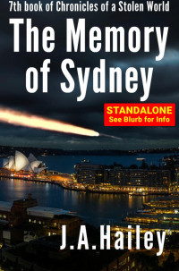 J. A. Hailey — The Memory of Sydney