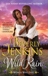 Beverly Jenkins [Jenkins, Beverly] — Wild Rain: Women Who Dare