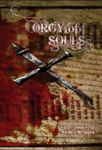 Wrath James White & Maurice Broaddus — Orgy of souls