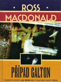 Ross Macdonald — Případ Galton