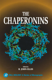 Chaperonins - R. Ellis (AP, 1996) WW — Chaperonins - R. Ellis (AP, 1996) WW