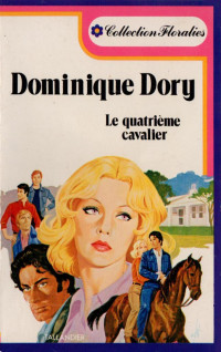  — Le quatrième cavalier