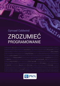 Coldwind Gynvael; — Zrozumie programowanie