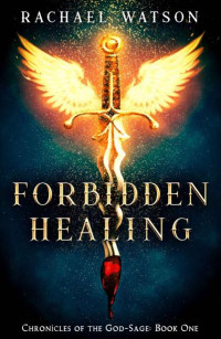 Rachael Watson — Forbidden Healing