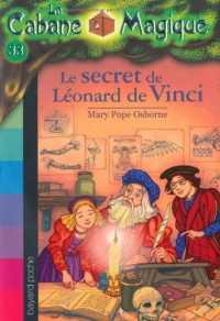 Osborne, Mary, Pope [Osborne, Mary, Pope] — Le secret de Léonard de Vinci