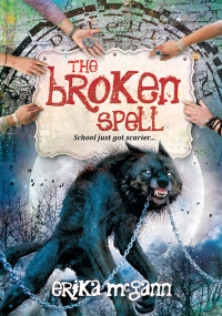 Erika McGann — The Broken Spell