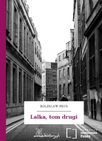 Bolesław Prus — Lalka, tom drugi