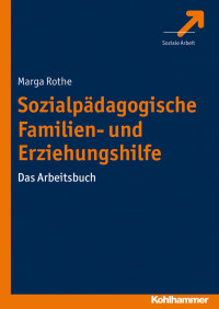 Marga Rothe — Sozialpädagogische Familien- und Erziehungshilfe