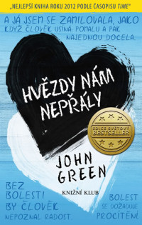 John Green — Hvězdy nám nepřály