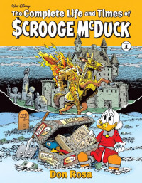 Don Rosa — The Life and Times of Scrooge McDuck Vol 1 Part 1 of 4