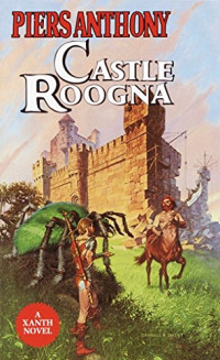 Piers Anthony — Xanth 03 - Castle Roogna