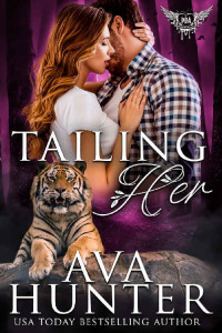 Ava Hunter — Tailing Her: Paranormal Dating Agency World (Paws and Whiskers Book 2)