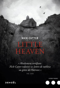 Nick Cutter — Little Heaven